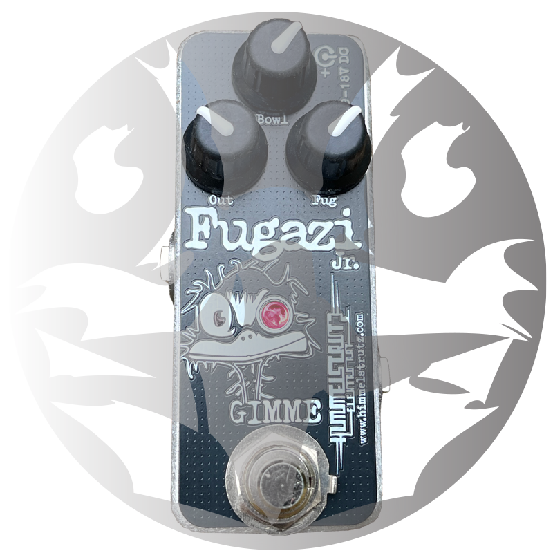Himmelstrutz FUGAZI Jr.—Small Rumbling Fuzzy Distortion Machine!